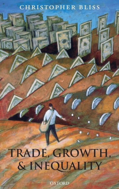 Trade, Growth, and Inequality, Hardback Book