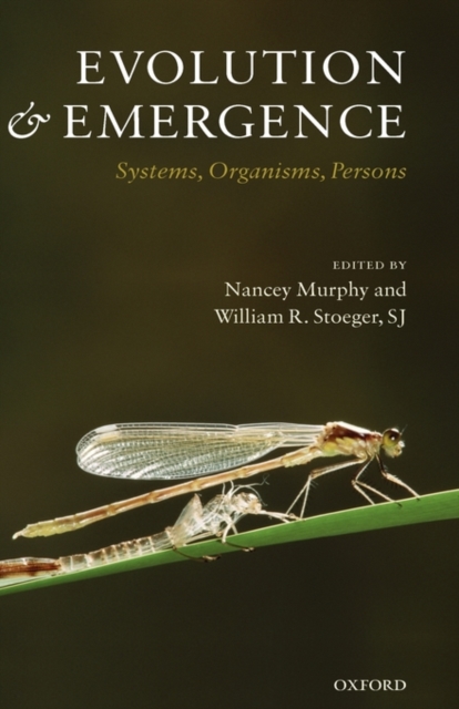 Evolution and Emergence : Systems, Organisms, Persons, Hardback Book
