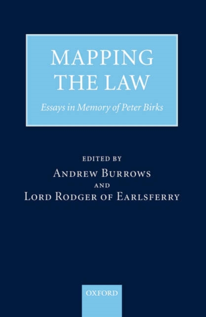 Mapping the Law : Essays in Memory of Peter Birks, Hardback Book