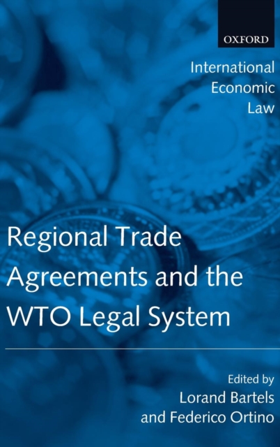 Regional Trade Agreements and the WTO Legal System, Hardback Book