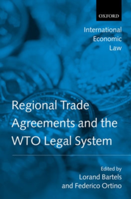 Regional Trade Agreements and the WTO Legal System, Paperback / softback Book