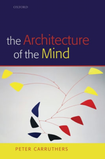 The Architecture of the Mind, Hardback Book