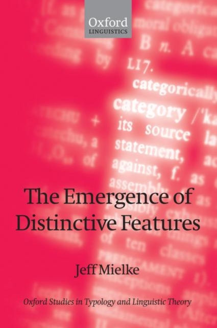 The Emergence of Distinctive Features, Hardback Book