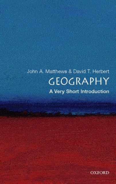 Geography: A Very Short Introduction, Paperback / softback Book