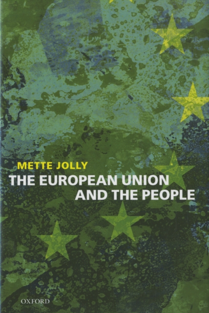 The European Union and the People, Hardback Book
