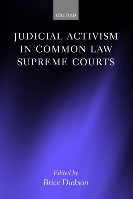 Judicial Activism in Common Law Supreme Courts, Hardback Book