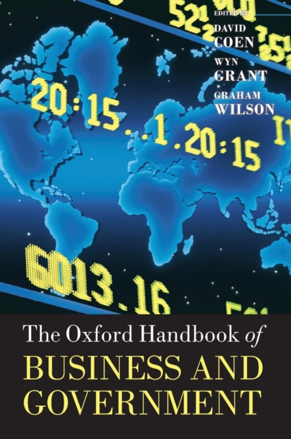 The Oxford Handbook of Business and Government, Hardback Book