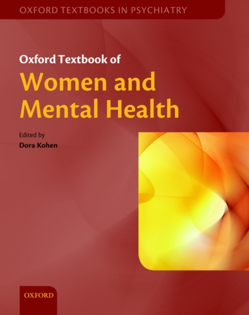 Oxford Textbook of Women and Mental Health, Hardback Book