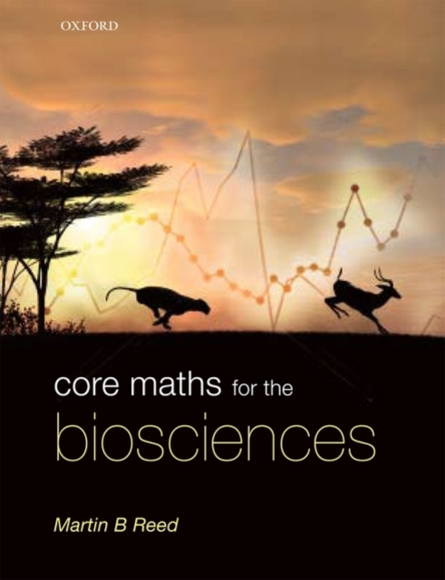 Core Maths for the Biosciences, Paperback / softback Book