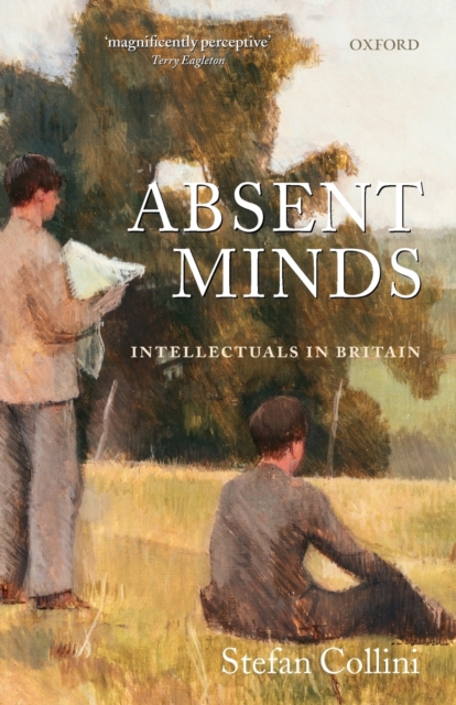 Absent Minds : Intellectuals in Britain, Paperback / softback Book