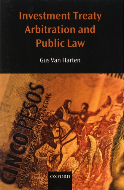 Investment Treaty Arbitration and Public Law, Hardback Book