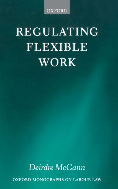 Regulating Flexible Work, Hardback Book