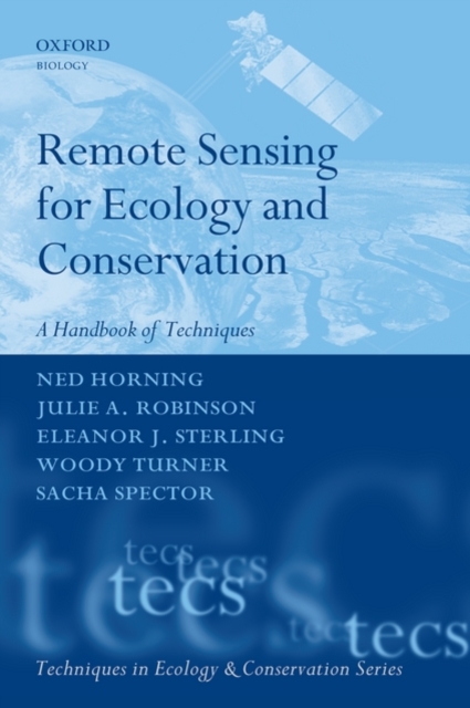 Remote Sensing for Ecology and Conservation : A Handbook of Techniques, Paperback / softback Book