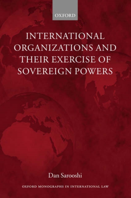 International Organizations and their Exercise of Sovereign Powers, Paperback / softback Book