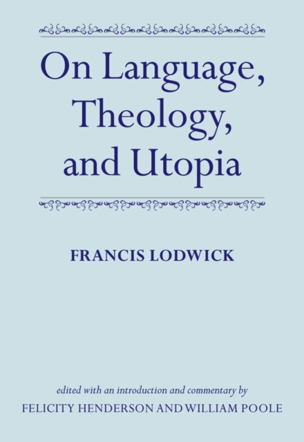 On Language, Theology, and Utopia, Hardback Book