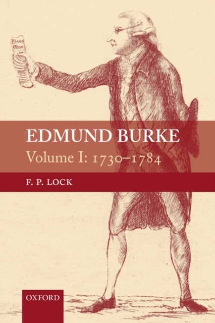 Edmund Burke, Volume I : 1730-1784, Paperback / softback Book