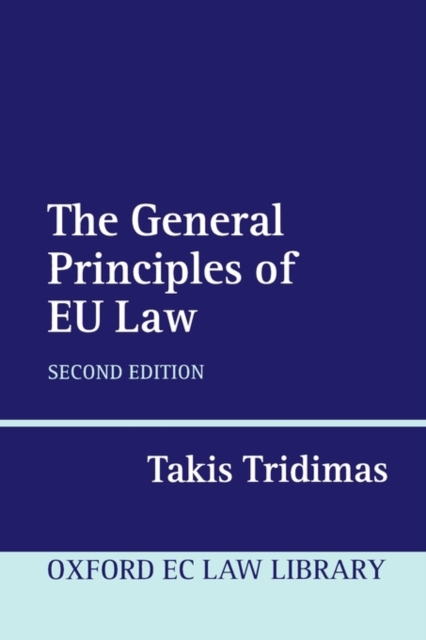 The General Principles of EU Law, Paperback / softback Book
