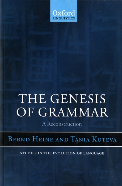 The Genesis of Grammar : A Reconstruction, Paperback / softback Book