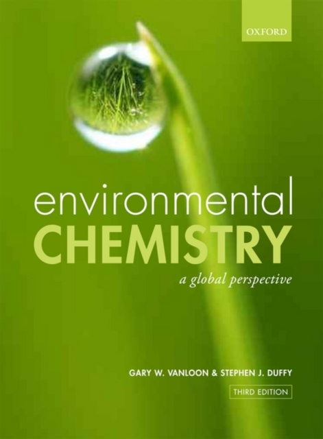 Environmental Chemistry : A global perspective, Paperback Book