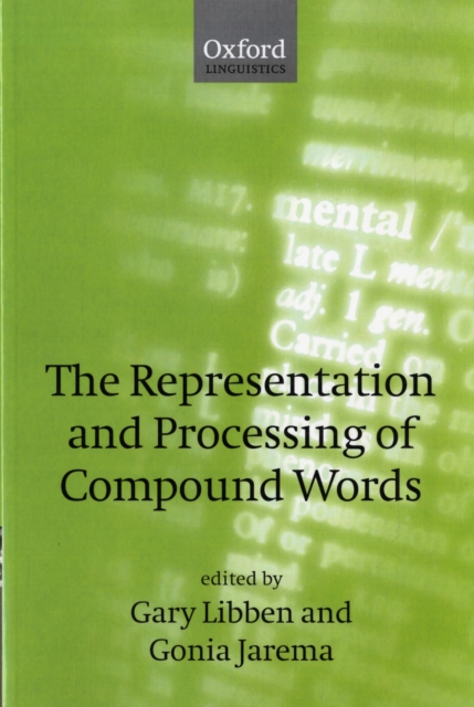 The Representation and Processing of Compound Words, Paperback / softback Book