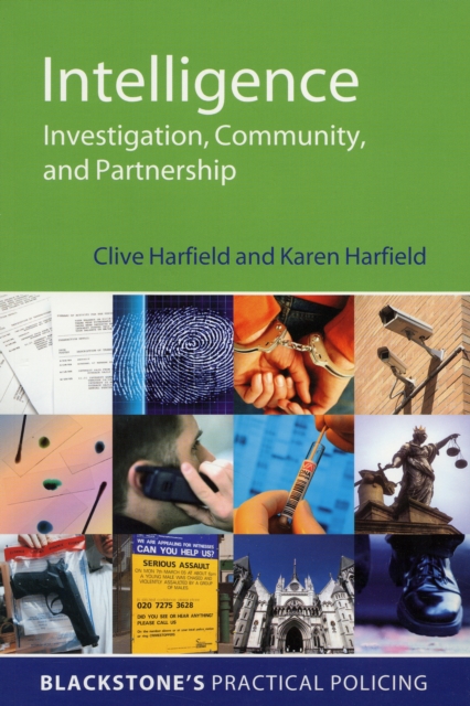 Intelligence : Investigation, Community and Partnership, Paperback / softback Book