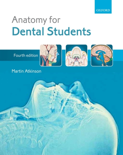 Anatomy for Dental Students, Paperback / softback Book