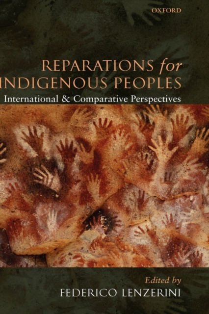 Reparations for Indigenous Peoples : International and Comparative Perspectives, Hardback Book