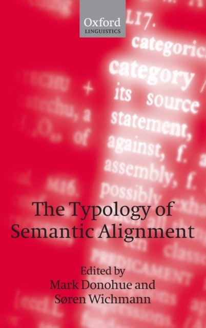 The Typology of Semantic Alignment, Hardback Book