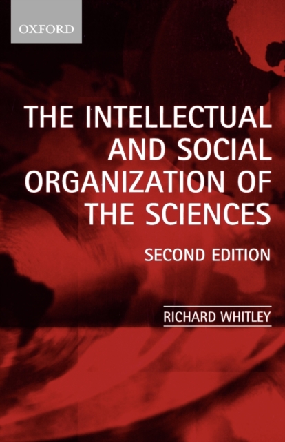 The Intellectual and Social Organization of the Sciences, Paperback / softback Book