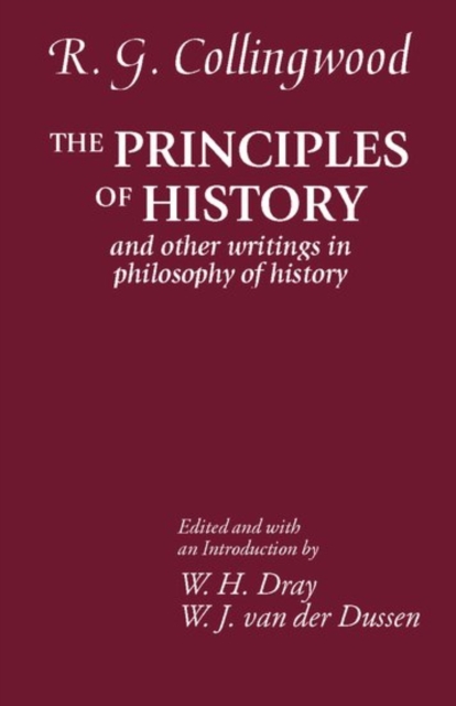 The Principles of History : And Other Writings in Philosophy of History, Paperback / softback Book