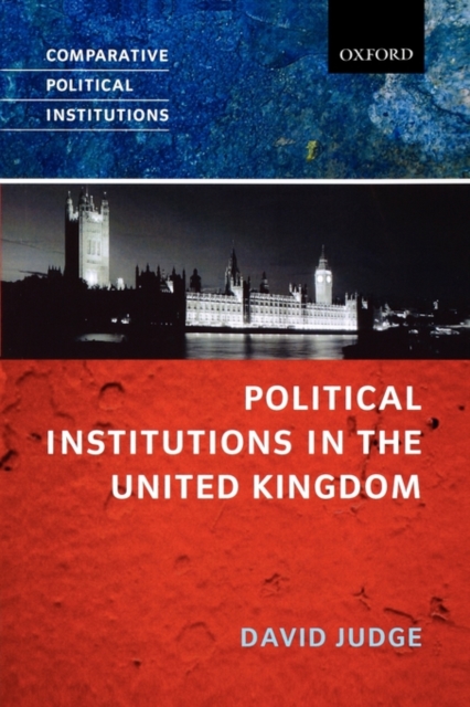 Political Institutions in the United Kingdom, Paperback / softback Book