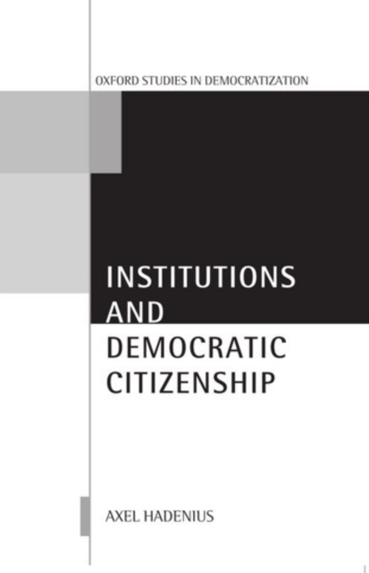Institutions and Democratic Citizenship, Paperback / softback Book