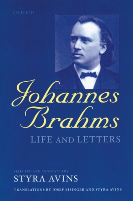 Johannes Brahms : Life and Letters, Paperback / softback Book