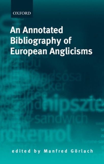 An Annotated Bibliography of European Anglicisms, Hardback Book