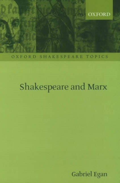 Shakespeare and Marx, Paperback / softback Book