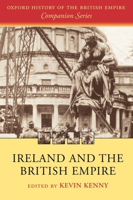 Ireland and the British Empire, Paperback / softback Book