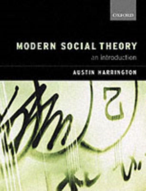 Modern Social Theory : An Introduction, Paperback / softback Book