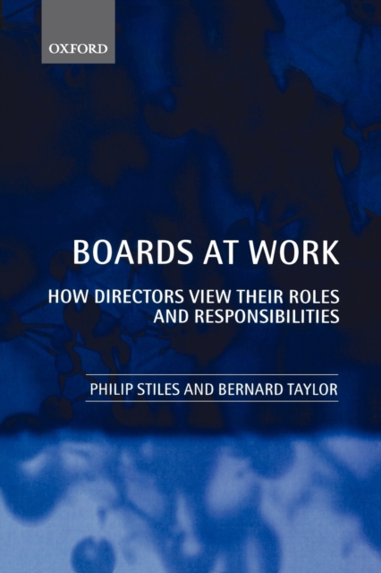 Boards at Work : How Directors View their Roles and Responsibilities, Paperback / softback Book