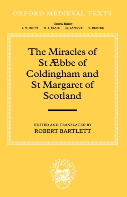 The Miracles of St AEbba of Coldingham and St Margaret of Scotland, Hardback Book