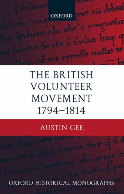 The British Volunteer Movement 1794-1814, Hardback Book