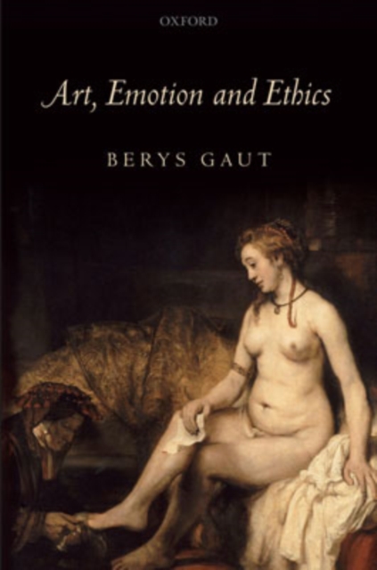 Art, Emotion and Ethics, Hardback Book