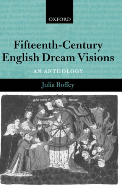 Fifteenth-Century English Dream Visions : An Anthology, Hardback Book