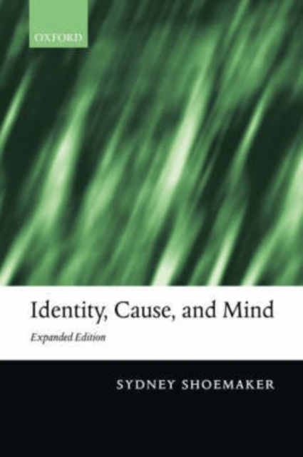 Identity, Cause, and Mind : Philosophical Essays, Paperback / softback Book