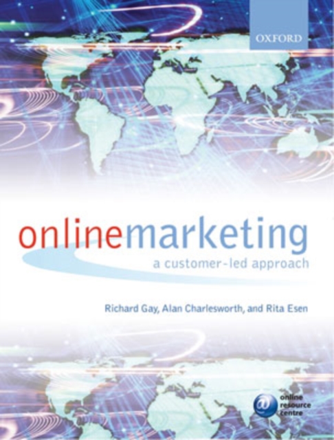 Online Marketing : A Customer-Led Approach, Paperback / softback Book