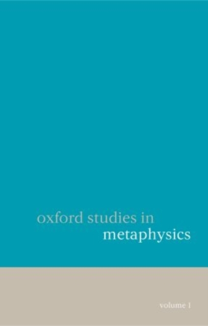 Oxford Studies in Metaphysics Volume 1, Paperback / softback Book