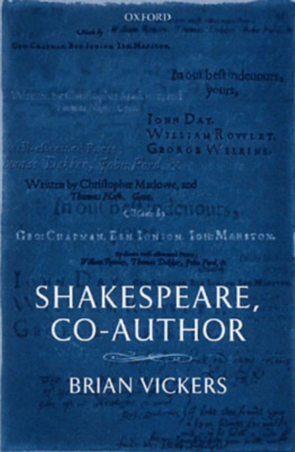 Shakespeare, Co-Author : A Historical Study of Five Collaborative Plays, Paperback / softback Book