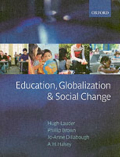 Education, Globalization, and Social Change, Paperback / softback Book