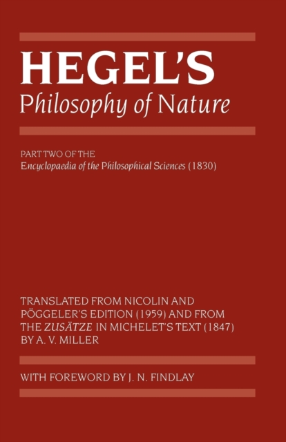 Hegel's Philosophy of Nature : Encyclopedia of the Philosophical Sciences (1830), Part II, Paperback / softback Book