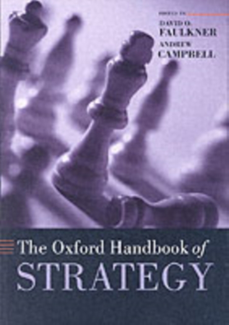 The Oxford Handbook of Strategy : A Strategy Overview and Competitive Strategy, Paperback / softback Book