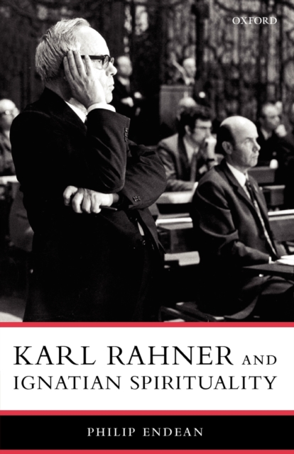 Karl Rahner and Ignatian Spirituality, Paperback / softback Book